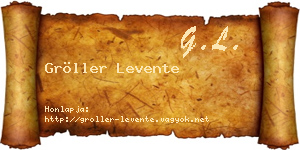 Gröller Levente névjegykártya